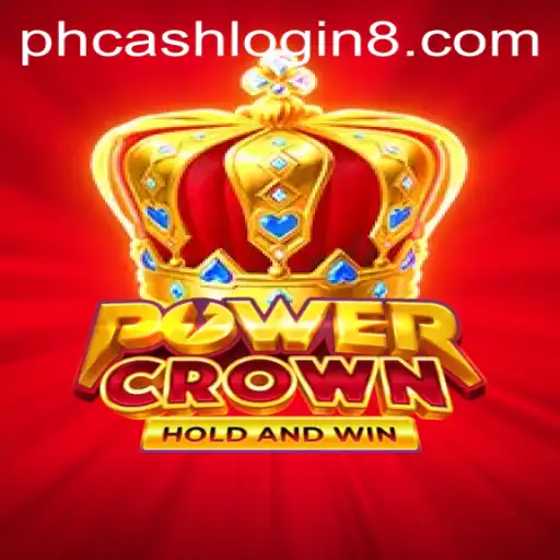 PowerCrown: Dive Into an Engaging World With PH Cash Login